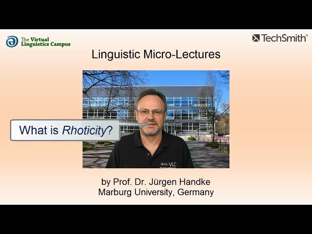 PHY_021 - Linguistic Micro-Lectures: Rhoticity