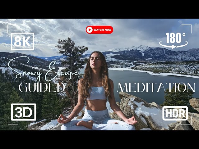 5-Minute Yoga Nidra Meditation in a Snowy Mountain Paradise  | VR 180 3D | 8K Immersive Meditation