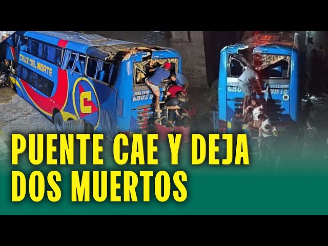 ¡TRAGEDIA EN CHANCAY! PUENTE SE CAE Y BUS SE CAE AL RÍO