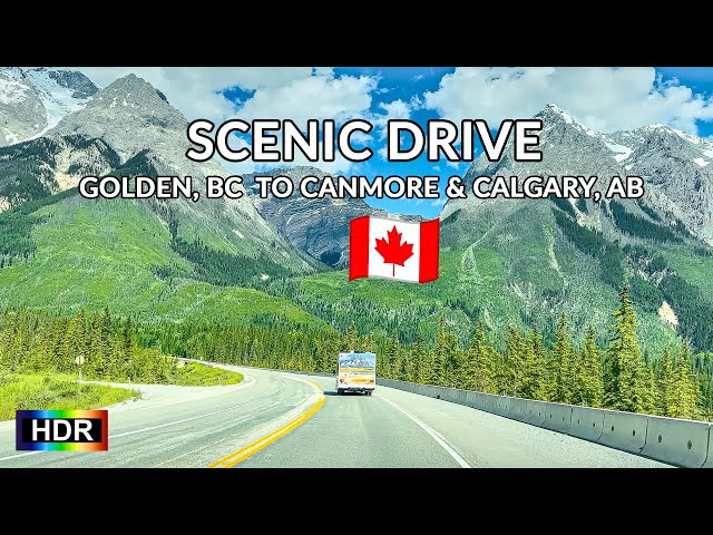 Scenic Drive from Golden BC, to Canmore and Calgary, Alberta Canada (4K HDR 60fps)