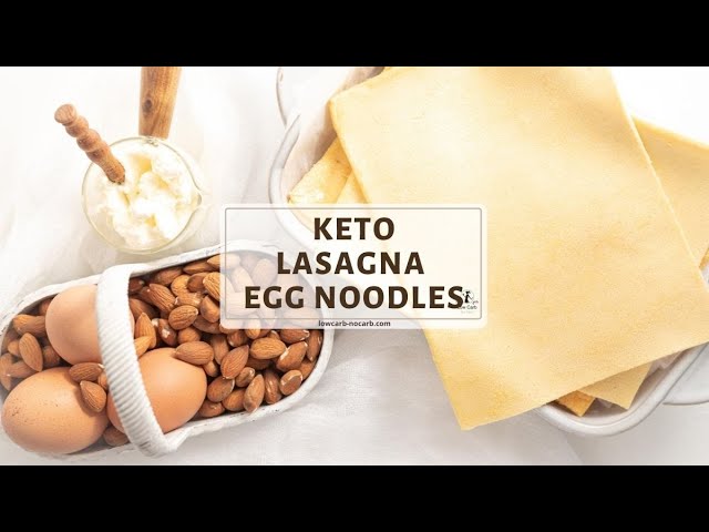 Homemade Keto Lasagna Noodles Pasta Sheets Recipe