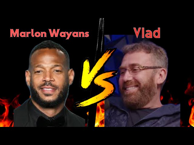 Marlon Wayans vs Vlad TV