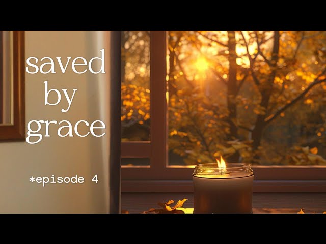 Saved by grace