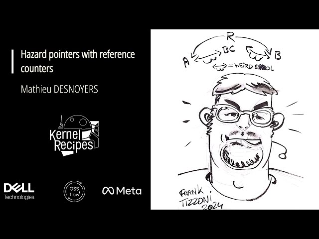 Kernel Recipes 2024 - Hazard pointers with reference counter