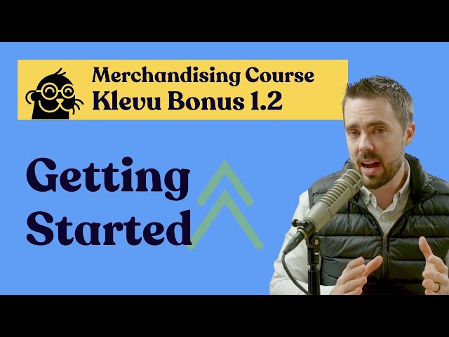 Getting Started | Klevu Bonus: Merchandising on Adobe Commerce Course