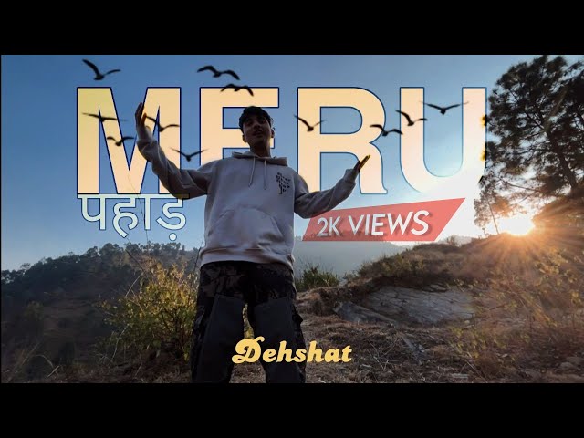 Meru Pahad | Dehshat | Prod by @Arick301 |2024 New music Video