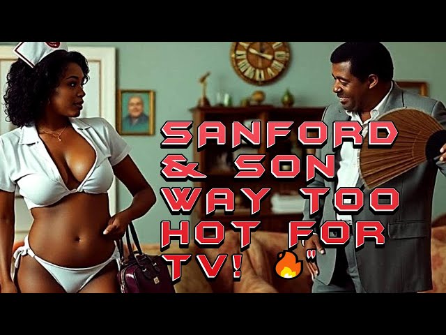 The Scandalous AI Movie That Almost ERASED Sanford and Son! BLOCKBUSTER REMAKES