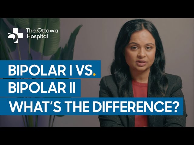 Bipolar I vs. bipolar II : Key differences and common misconceptions