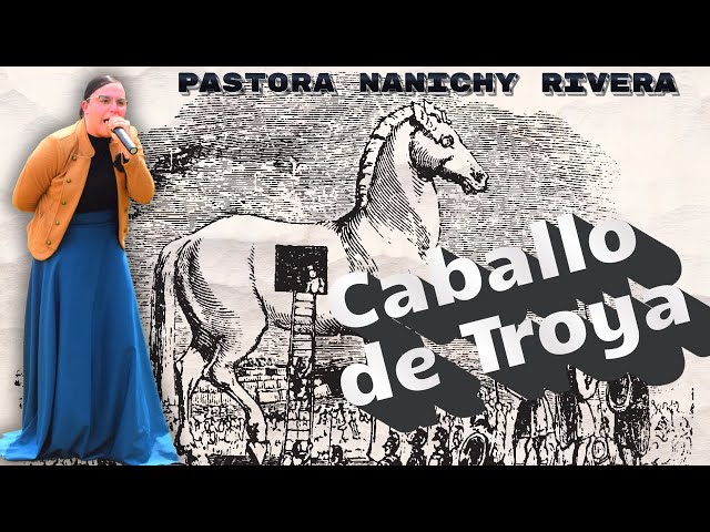 Pastora Nanichy Rivera| EL CABALLO DE TROYA (2025)