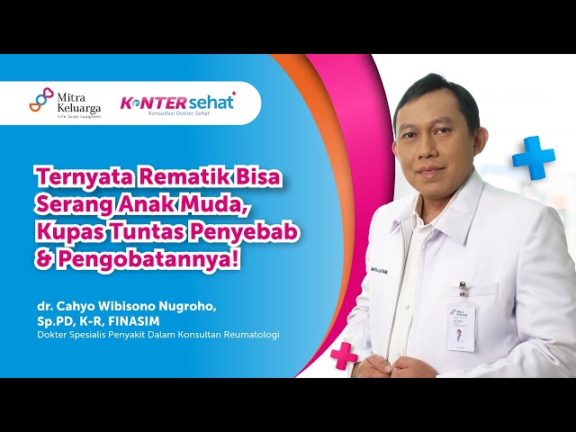 Konter Sehat: Rematik Bisa Serang Anak Muda, Cari Tahu Solusinya di Sini!