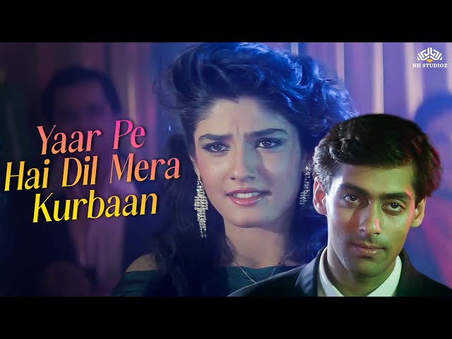 Yaar Pe Hai Dil Mera Kurbaan (HD) | Patthar Ke Phool (1991) | Salman Khan, Raveena Tandon