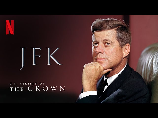 JFK TV Series Confirmed | US Version of The Crown