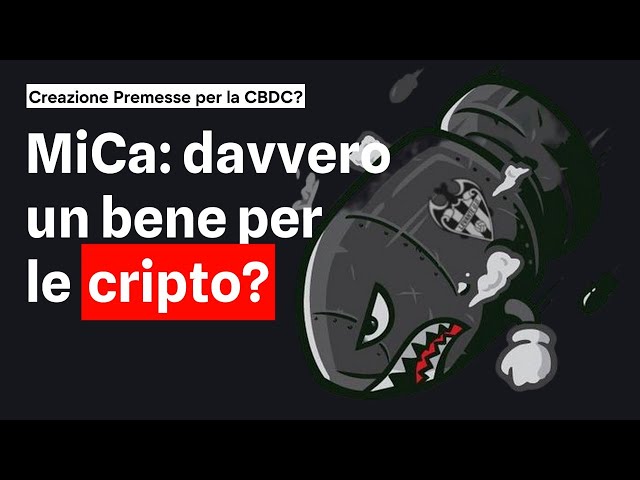 MiCa: davvero un bene per le cripto? O danno economico?