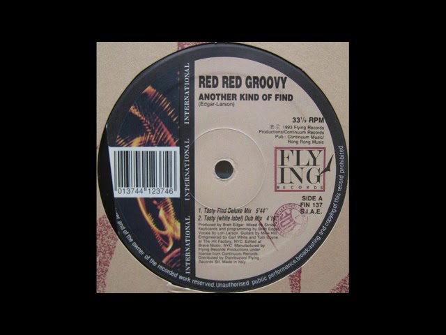 Red Red Groovy - Another Kind Of Find Tasty (White Label) Dub Mix