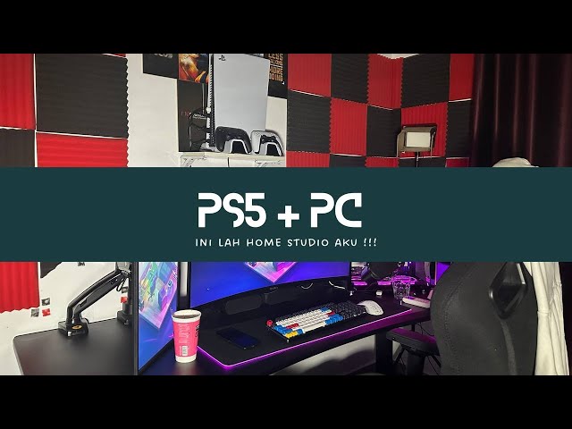 AKU REVIEW HOME STUDIO | PS5 + PC SET UP | MALAYSIA