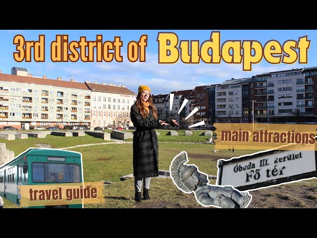 LOCAL's guide to the THIRD district of BUDAPEST, Hungary │ Óbuda & Békásmegyer travel guide📍