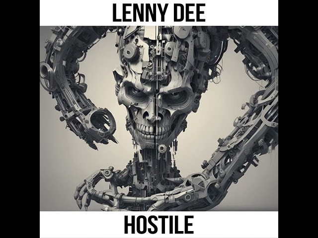 Lenny Dee - Fuckin Hostile (Mr. Madness Remix)