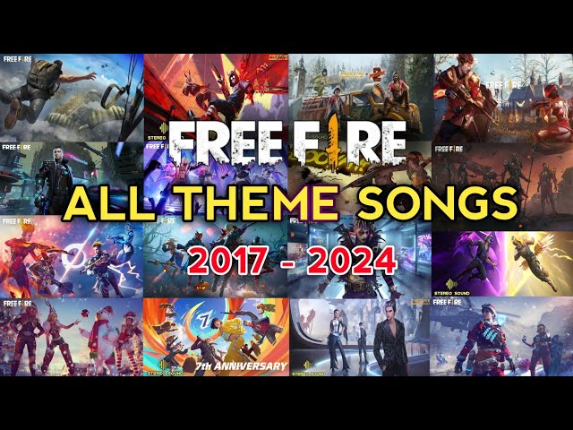 Free Fire All Theme Songs 2017 - 2024 | Old To New Lobby | With UHD Stereo Sound