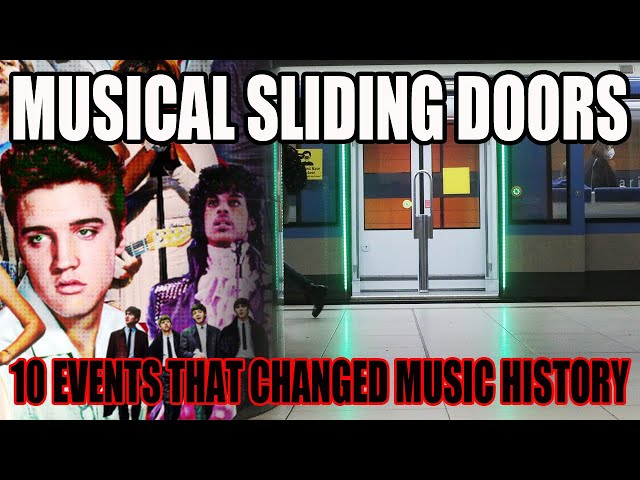 10 Events that changed music | MUSICAL SLIDING DOORS