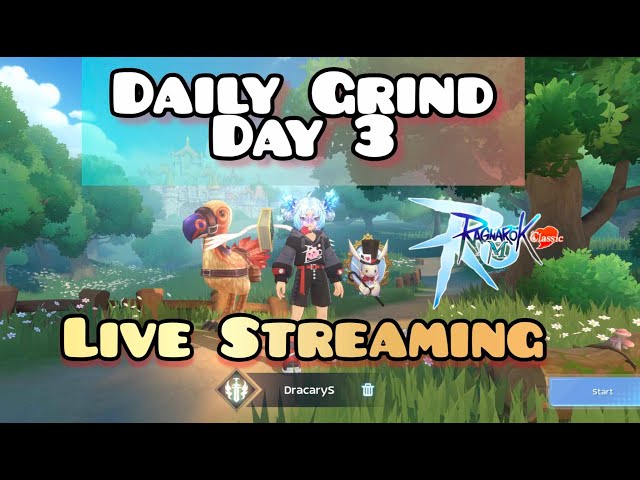 DAILY GRIND DAY 3 | Ragnarok M: Classic