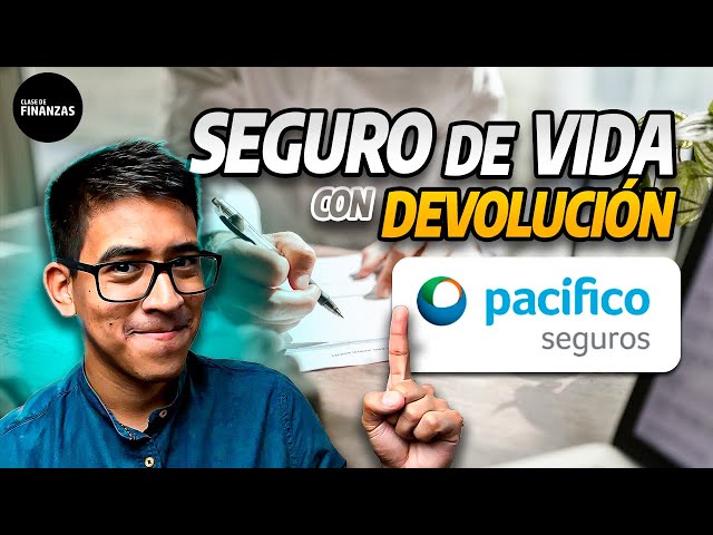 ¿VALE LA PENA UN SEGURO de VIDA con DEVOLUCIÓN o RETORNO 👪? | ANÁLISIS: PACÍFICO SEGUROS