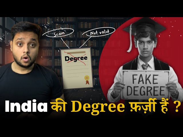 Rise Of Fake Degree Scam In India | भारत में लोग "FAKE DEGREE"  क्यों खरीद रहे