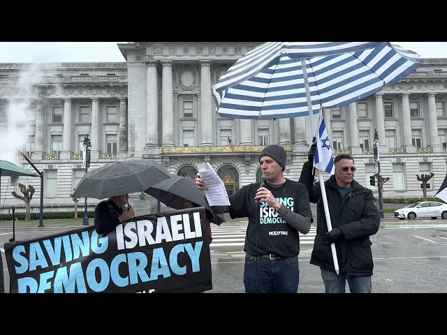 Offir Gutelzon's Open Remarks speech at the SF Rally for Saving Israeli Democracy 2.26.2023