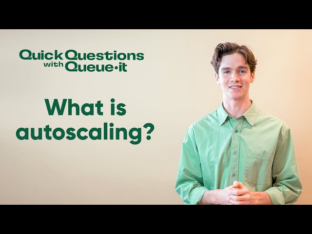 What Is Autoscaling & Why Hasn’t It Stopped Website Crashes?  | Quick Questions with Queue-it