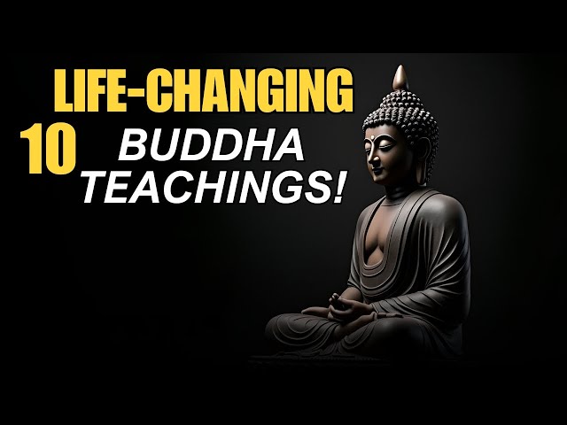 10 Powerful Buddha Teachings That Will Change Your Life Forever! 🧘✨ (Must-Watch!)