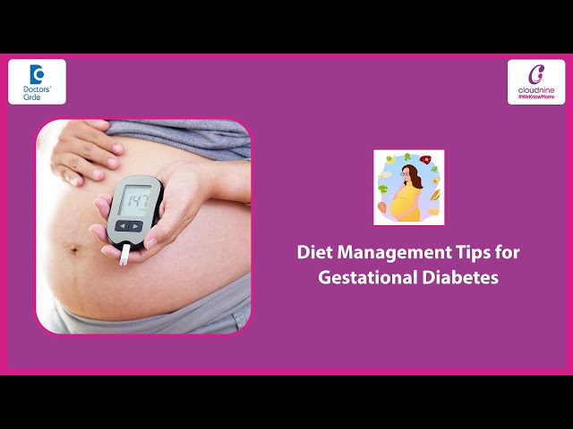 Gestational Diabetes during pregnancy diet|Diet Tips for Pregnancy #diabetes -Dr.Supritha Rangaswamy