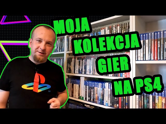 Moja kolekcja gier PS4