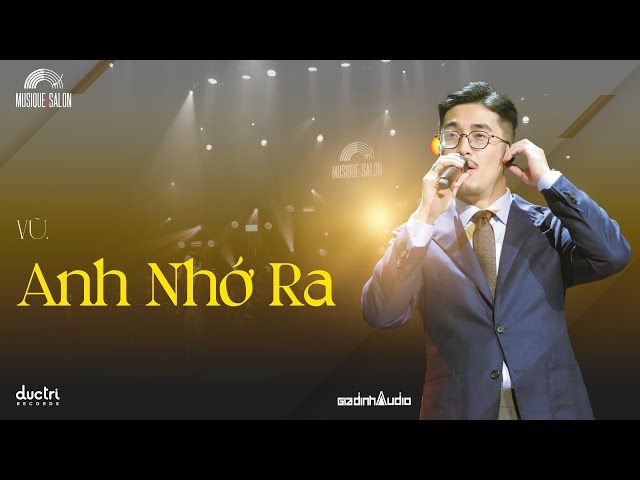 ANH NHỚ RA | Vũ. | Musique de Salon