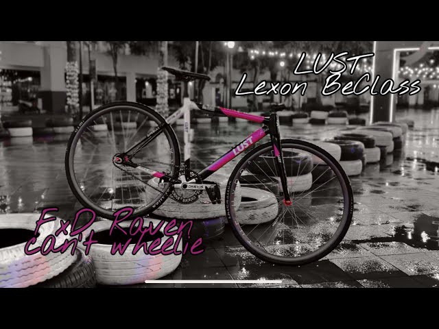 FIXED GEAR MONTAGE | FxD Raven’s LUST Lexon / Beclass Bikes 😈