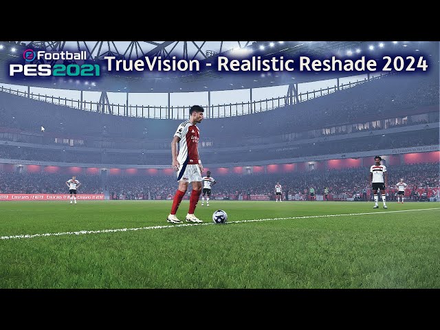 PES 2021 & Football Life 2024 | TrueVision - New Realistic Reshade 2024