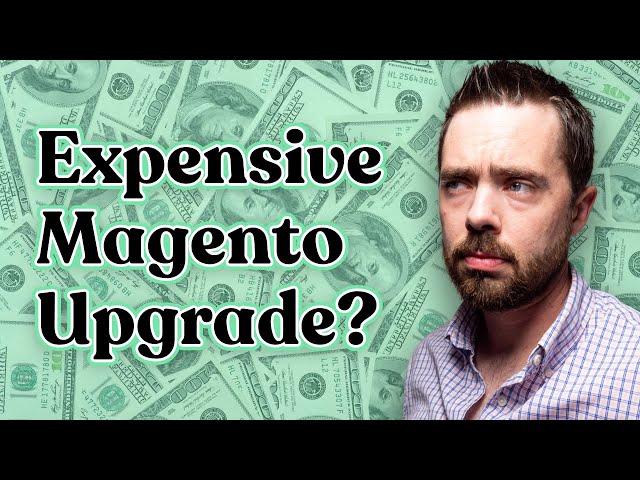 Decoding the Price Tag: Why does your Magento 2 upgrade cost so much?