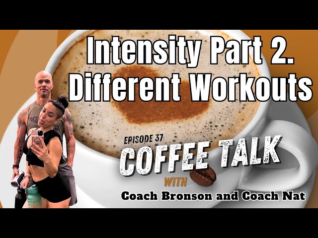 EP 37: Intensity in Different Workout Programs