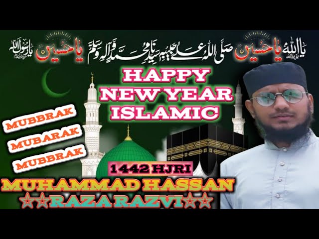 Islamic new year 2020||Hijri 1442 ||Naya Saal Mubbrak Ho|| Shayer=Muhammad Hassan Raza Razvi.kolkata