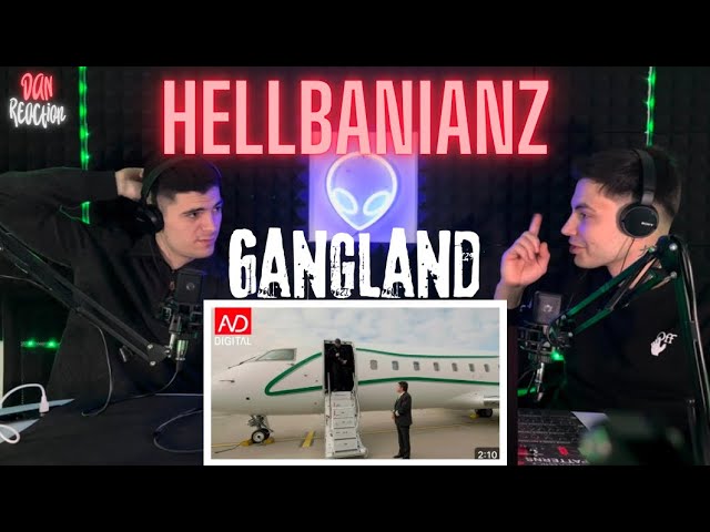 HELLBANIANZ - GANGLAND  | CRAZY REACTION 😱🔥