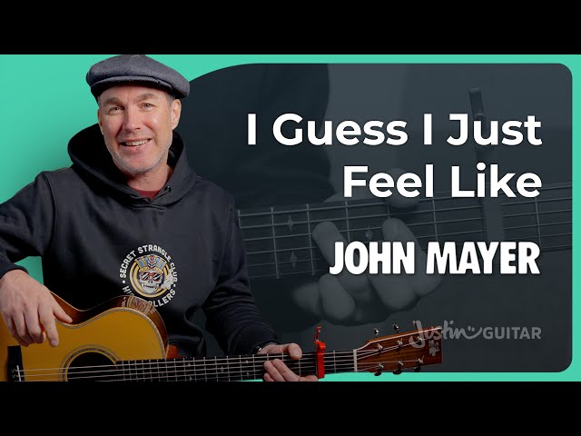 I Guess I Just Feel Like by John Mayer | Acoustic Guitar Lesson