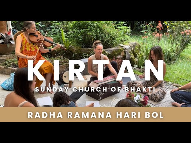 Radha Ramana Hari Bol | Kirtan Church | The Bhakti Garden