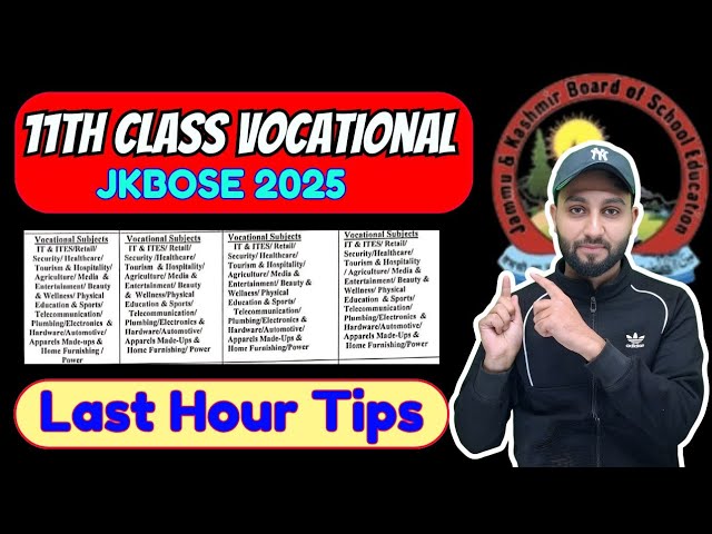 JKBOSE Vocational Subject 11th Class - Last Hour Tips (JKBOSE 2025)