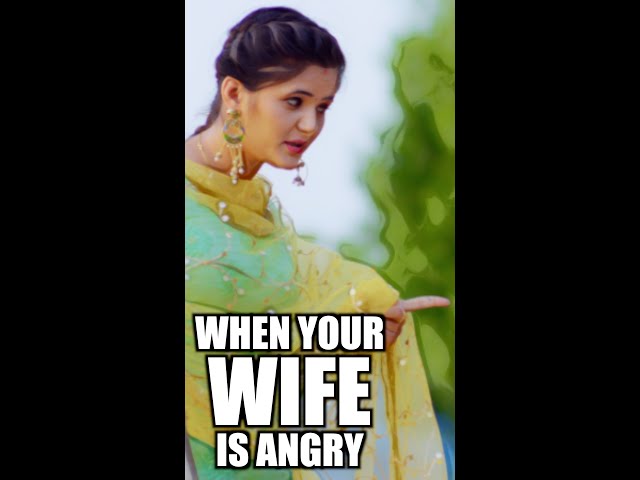 😅 WHEN YOUR WIFE IS ANGRY | Haryanvi Style Popular Song #shorts