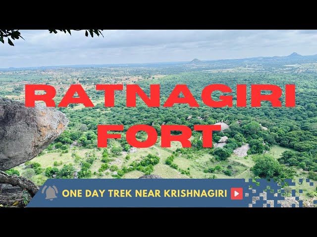 One day trip near bangalore | Ratnagiri Fort Trek | Krishnagiri