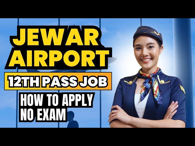 Jewar Airport Latest 12th Pass Ground Staff Job | Freshers | Male & Female #aviation #airlines #jobs