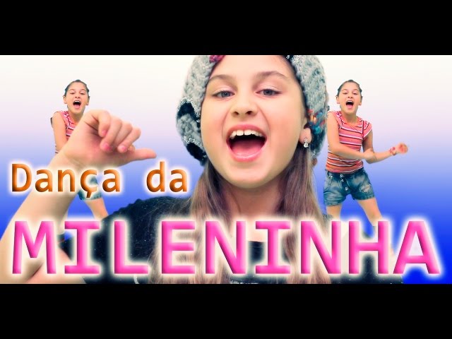 DANÇA DA MILENINHA 🎵 (Clipe Oficial) - Música Infantil de Dança