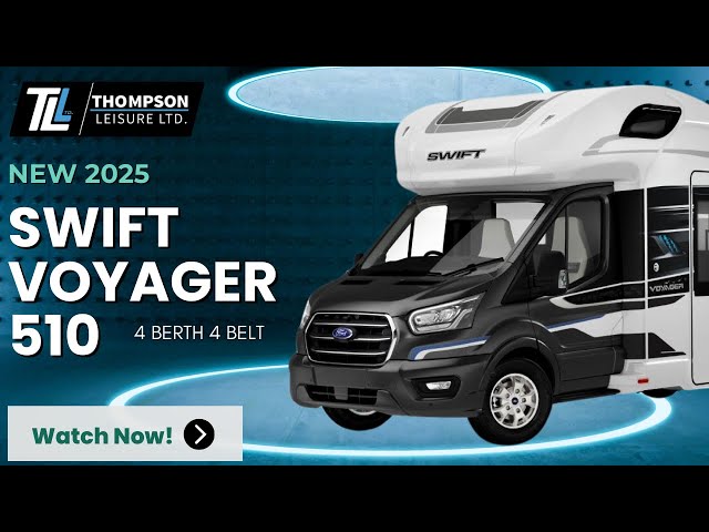 NEW 2025 Swift Voyager 510 MOTORHOME VIDEO TOUR