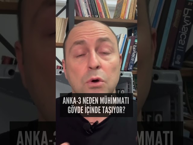 ANKA-3 neden mühimmatı gövde içinde taşıyor?