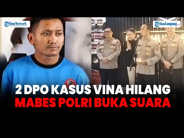 Mabes Polri Buka Suara soal Hilangnya 2 DPO Kasus Pembunuhan Vina Cirebon