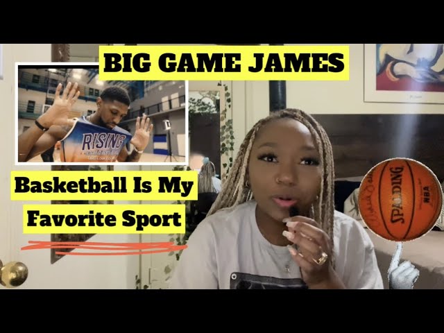 KIMSOMID Reacts To BIG GAME JAMES - BASKETBALL IS MY FAVORITE SPORT