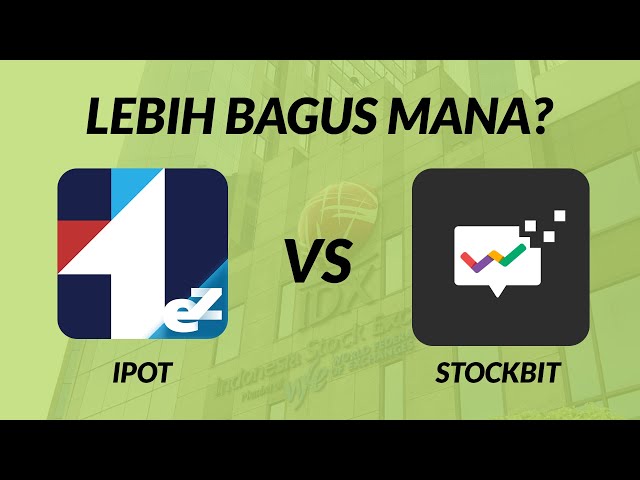 Review Sekuritas Saham IPOT vs Stockbit [2023]